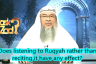 Does listening to Ruqya have the same affect as someone reciting ruqya in person?