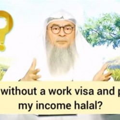Working without a work permit or visa, is my income halal?