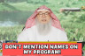 Don't mention names of Scholars or anyone on my program #islam #islamic #quran #hijab
