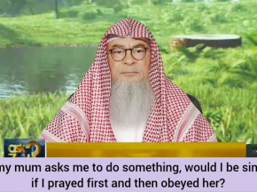 If my mum asks me to do something, am I sinful if I delayed it until after praying?