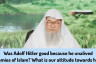 Was Ad*lf H*tl*r good cuz he k*lled enemies of Islam What's our attitude towards him