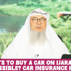 He wants to buy a car on Ijrarah lease, permissible? Car insurance halal? #islam
