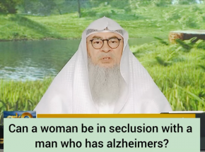 Can a woman be in seclusion with a man who has alzheimer's / dementia?