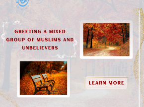 Greeting a Mixed Group of Muslims and Unbelievers