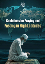 Guidelines for Praying and Fasting in High Latitudes