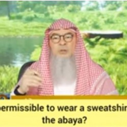 Is it permissible to wear a sweat shirt / sweater over my abaya?