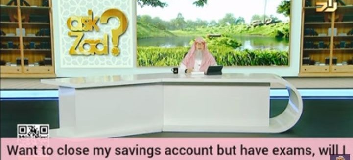 Want to close savings account but have exams, Am I sinful if I close it after exams?