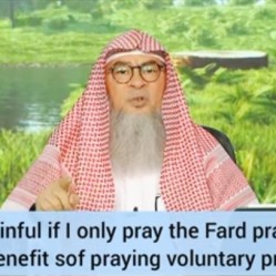 Am I sinful if I only pray the Fard prayers?