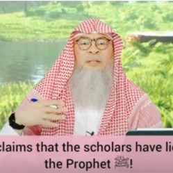 Caller claims that the scholars have lied upon the Prophet ﷺ‎!