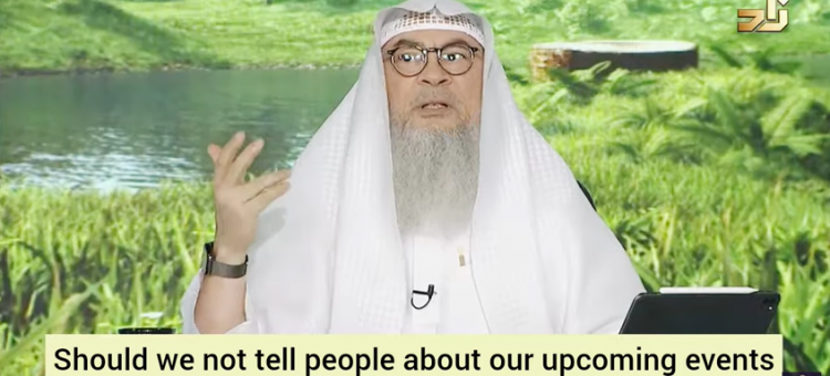 Should we not tell people about our upcoming events due to fear of evil eye?
