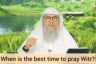 When is the best time to pray witr?