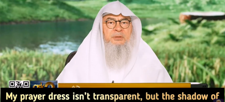 Prayer dress isn't transparent bt shadow of my arms is visible under light Cn I pray