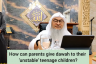 How can parents give dawah to their unstable teenage children?