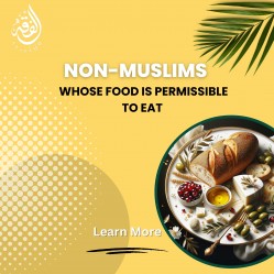 Non-Muslims Whose Food is Permissible to Eat