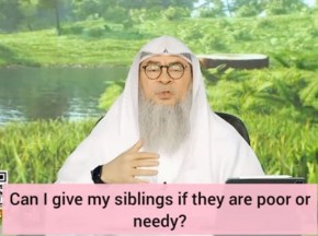 Can I give zakat to my siblings if they are poor or needy?