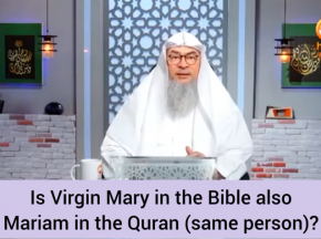 Is Virgin Mary in the bible & Mariam in the Quran the same person?