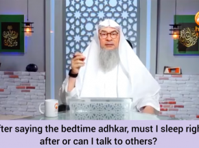 After saying bedtime adkhar do I sleep immediately or can I talk to others Use phone