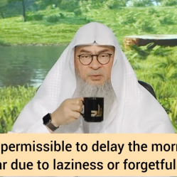 Is it permissible to delay morning adhkar due to laziness or forgetfulness?