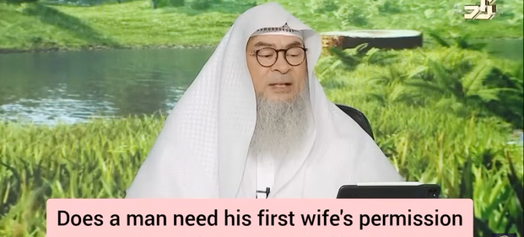Does a man need his first wife's permission to take another wife?