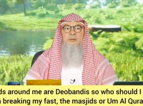 Masjids around are deobandi, who to follow when breaking fast, masjid or umm al qura