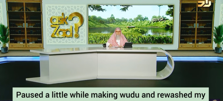 Don't ask me again! 3rd time asking! Paused & rewashed foot again, is my wudu valid?