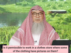 Is it permissible to work in clothes store where some clothes have pictures on them?