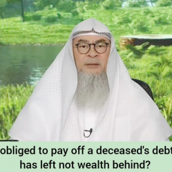 Are wife & children obliged to pay off his debts after he dies if he didn't leave behind any wealth?