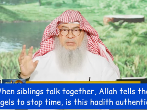 When siblings talk together, Allah tells Angels to stop TIME Is the hadith authentic