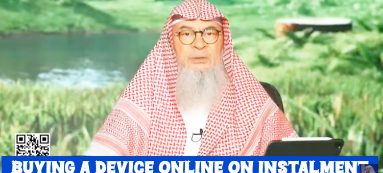 Buying a device online on instalment payment through a bank permissible? #islam