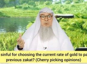 Am I sinful for choosing current rate of gold to pay previous zakat? Cherry picking