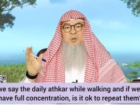 Can I say dhikr after salah while walking? Repeat adkhar if don't have concentration?