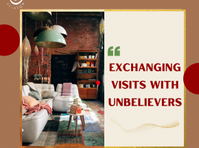 Exchanging Visits with Unbelievers