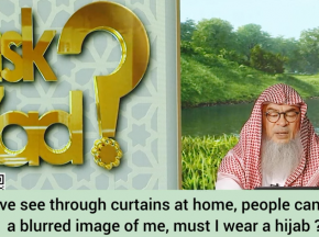 See through curtains at home, people can see blurred image of me Must I wear a hijab