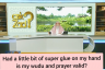 Had little bit of super glue on my hand, is my wudu & prayer valid?