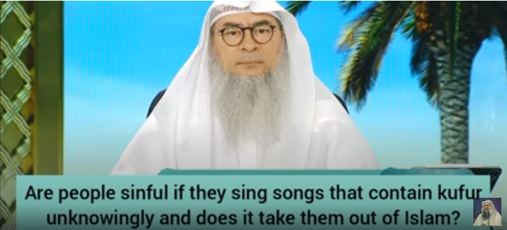 Are we sinful for singing or listening to songs that contain kufr words? Is it kufr?