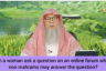 Can a woman ask questions on online forum where non mahrams may answer the questions