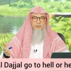 Will Dajjal go to hell or heaven?