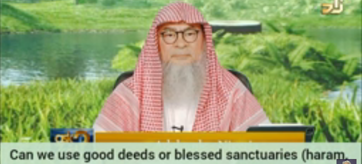 Can we use good deeds, blessed places (haram, kabah) as waseela to ask Allah 4 things