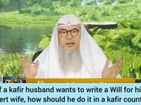 If kafir husband wants to write Will for his revert wife, How to do in kafir country