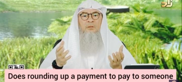 Does rounding up a payment (instead of $4.50 you give $5.00) fall under Riba?