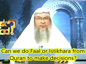 Can we do Faal or Istekhara from the Quran to make a decision?