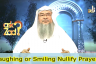 Does Laughing or Smiling nullify your Prayer?