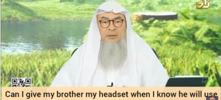 Can I give my brother my headset when I know he will use it for both haram & halal?