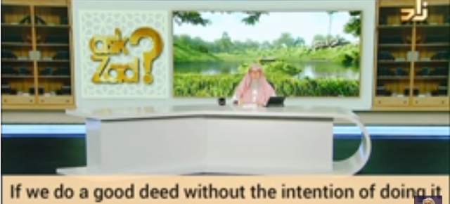 If I do good deed without intention for sake of Allah (due to nature Will I be rewarded