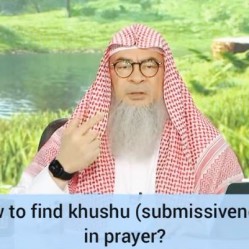 How to find khushu, submissiveness, concentration in prayer (Salah)?
