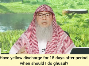 Have yellow discharge for 15 days after menses, when should I take ghusl?