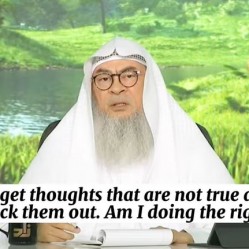 When I get bad thoughts about Allah I try 2 block them Am I doing right thing