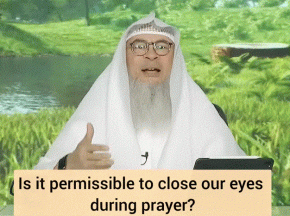 Is it permissible to close our eyes during prayer? #assim