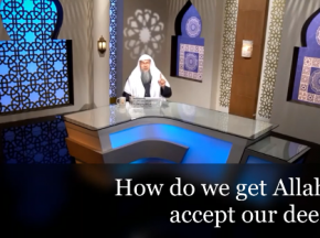 How does Allah accept our deeds?