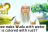 Can we make wudu or ghusl with water that is colored with rust, mud, flowers etc?